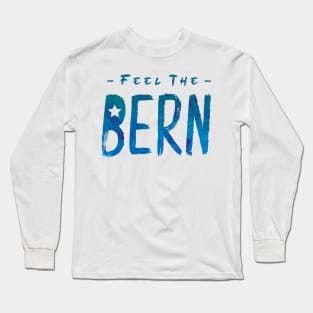 Feel the Bern Long Sleeve T-Shirt